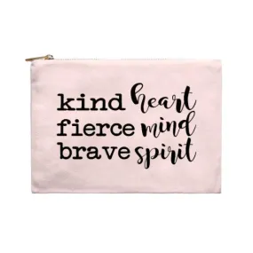 Kind Heart Fierce Mind Brave Spirit Cosmetic Bag - Black