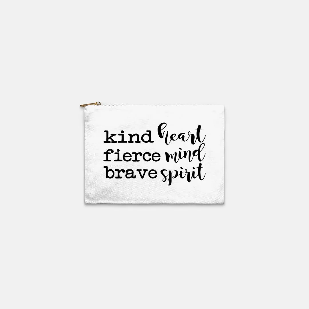 Kind Heart Fierce Mind Brave Spirit Cosmetic Bag - Black