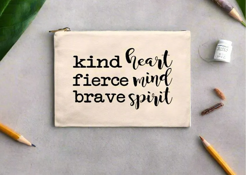 Kind Heart Fierce Mind Brave Spirit Cosmetic Bag - Black