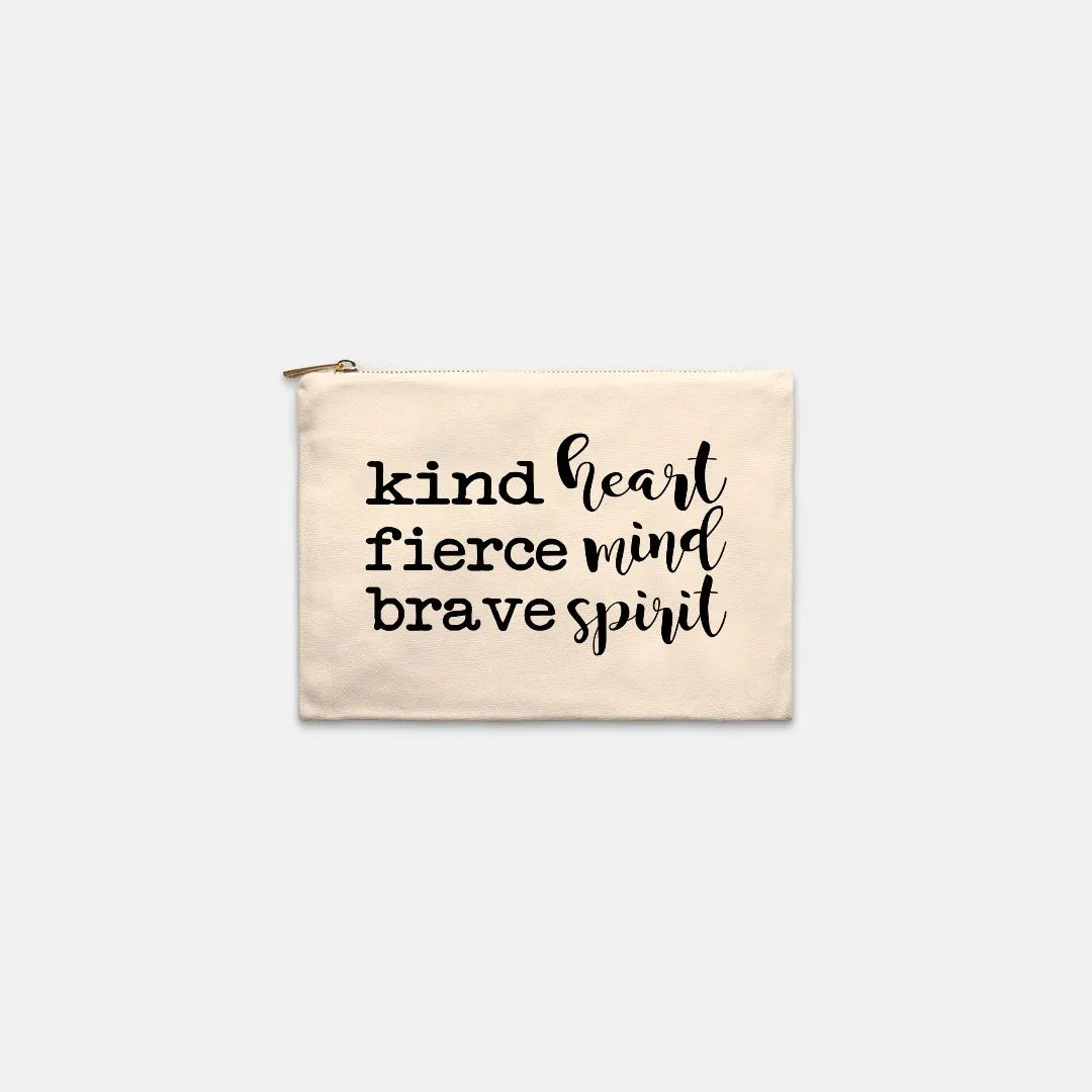 Kind Heart Fierce Mind Brave Spirit Cosmetic Bag - Black