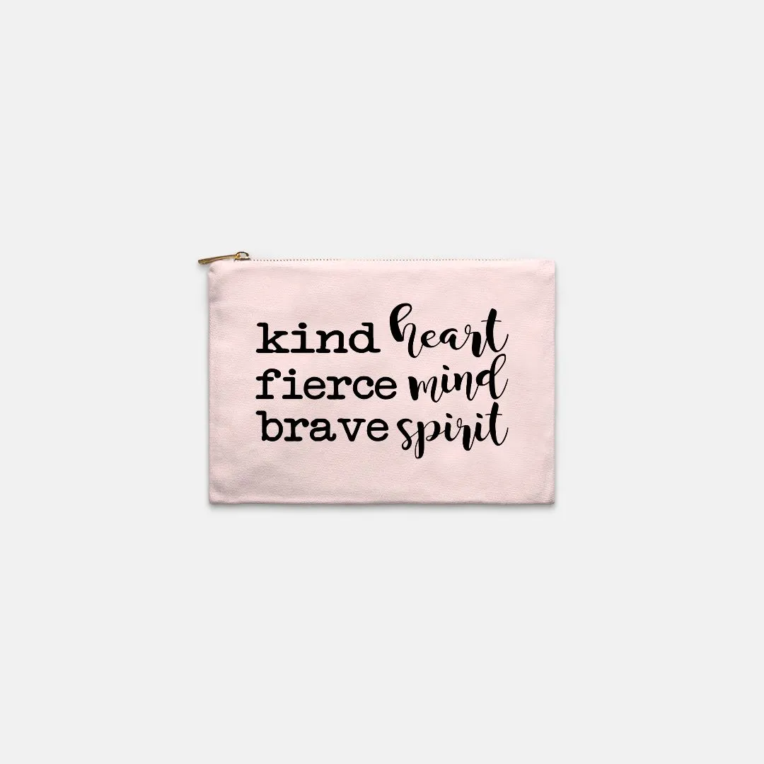 Kind Heart Fierce Mind Brave Spirit Cosmetic Bag - Black
