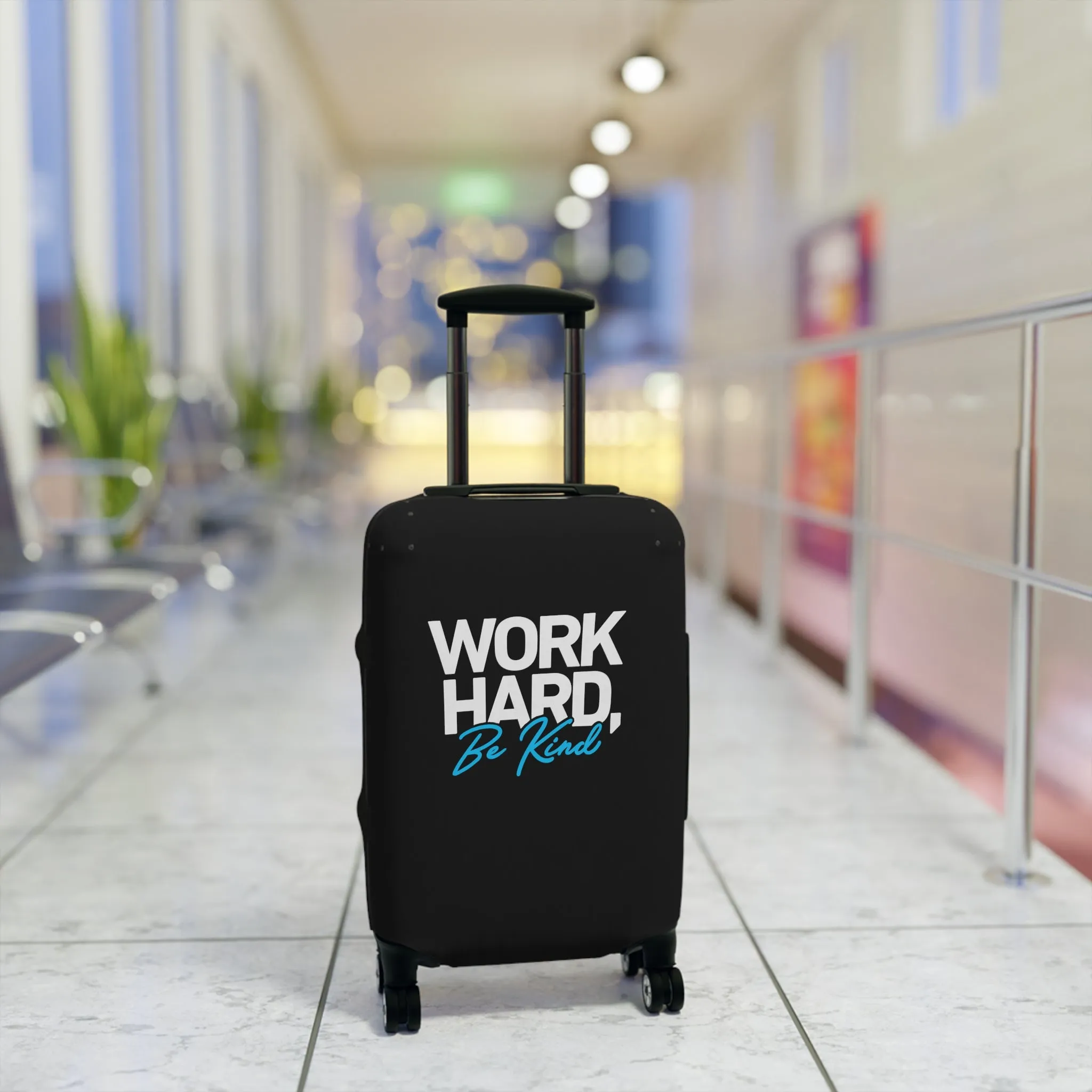 Work Hard Be Kind  Luggage Cover in 3 Sizes