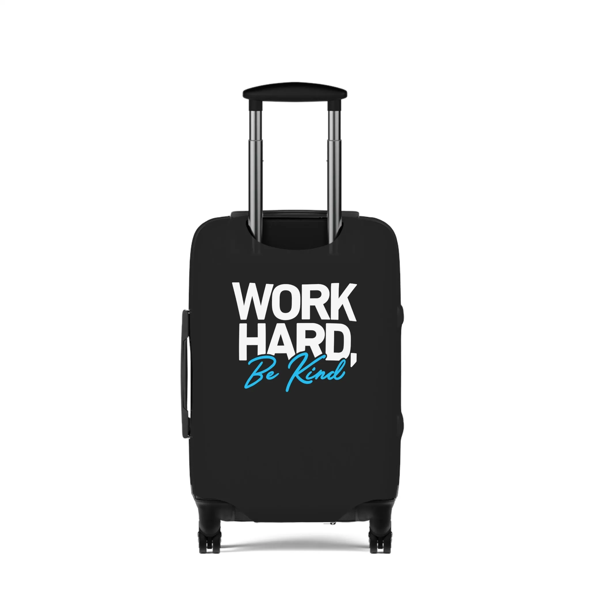 Work Hard Be Kind  Luggage Cover in 3 Sizes