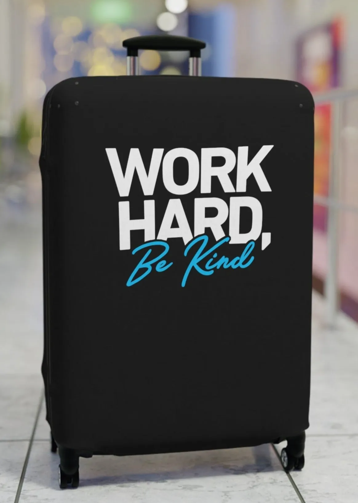 Work Hard Be Kind  Luggage Cover in 3 Sizes